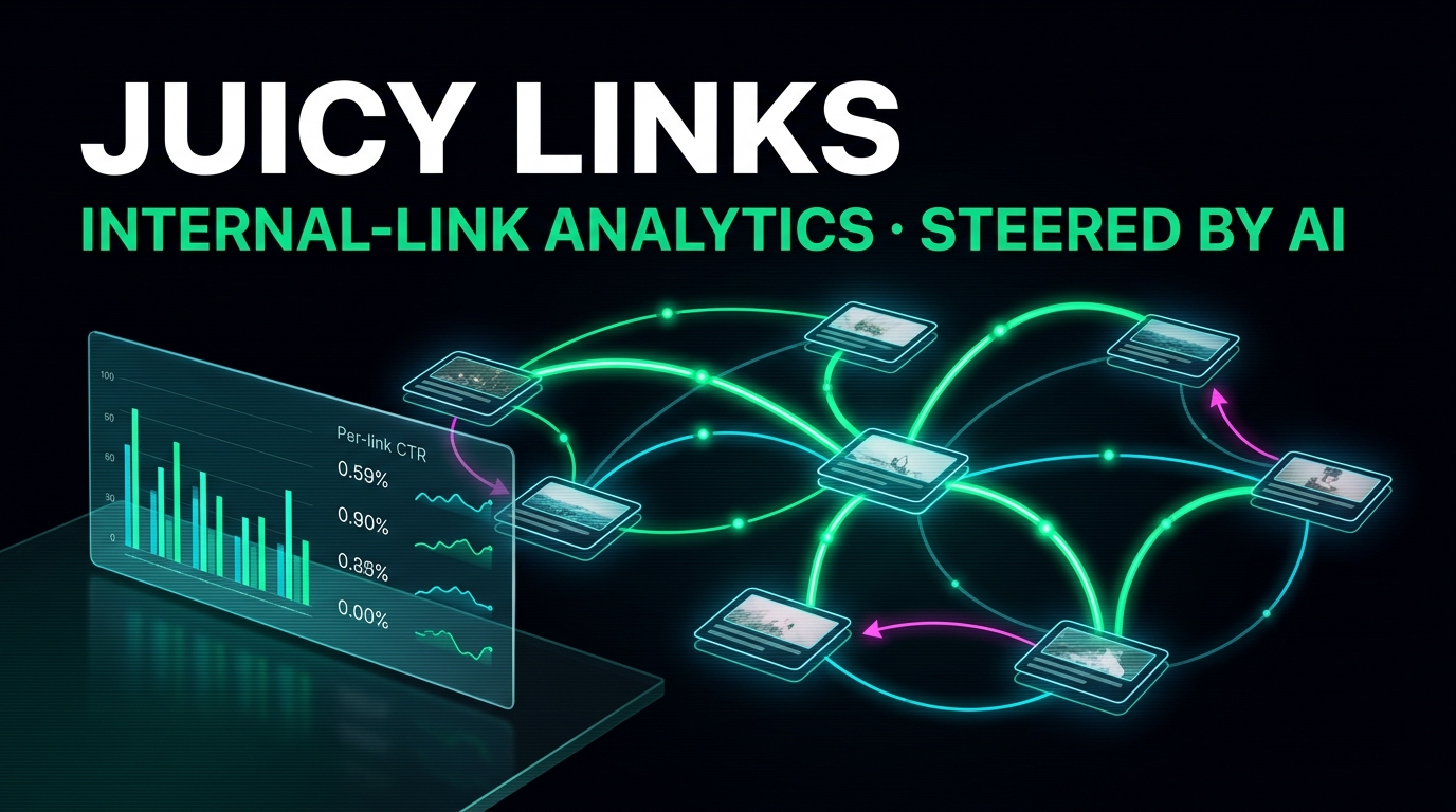 Juicy Links — Internal-Link Analytics for WordPress hero artwork